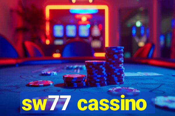 sw77 cassino